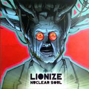 Review: Lionize - Nuclear Soul